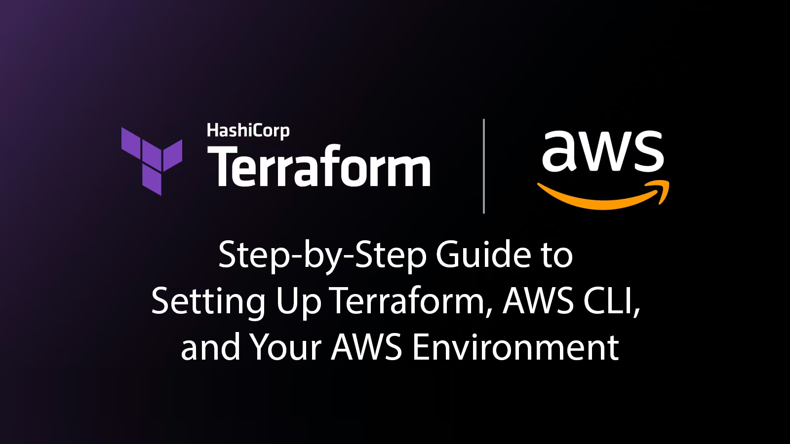 Day 2: Step-by-Step Guide to Setting Up Terraform, AWS CLI, and Your AWS Environment