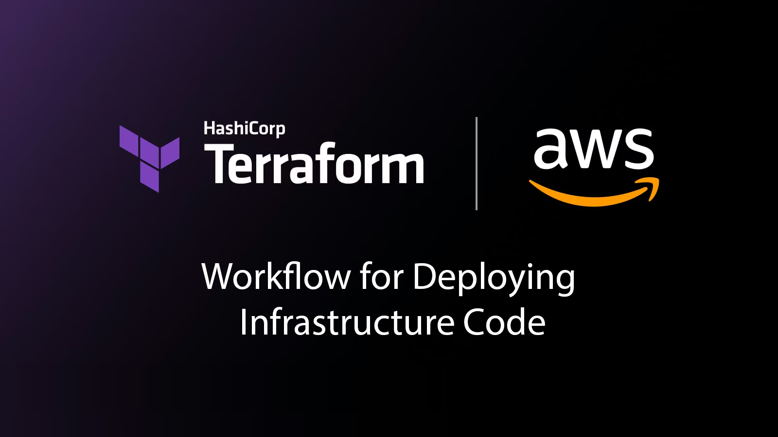 Day 21: A Workflow for Deploying Infrastructure Code with Terraform